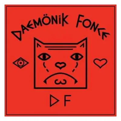 CD Daemonik Fonce: Eye Love Daemonik Fonce