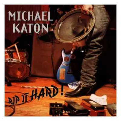 CD Michael Katon: Rip It Hard!