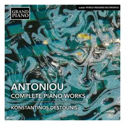 CD Theodore Antoniou: Antoniou: Complete Piano Works