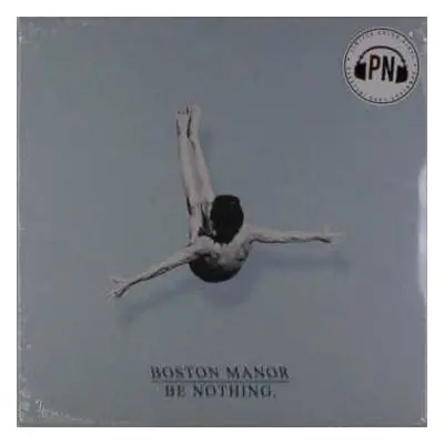 LP Boston Manor: Be Nothing LTD | CLR