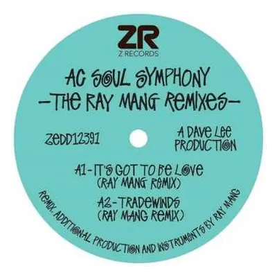 LP AC Soul Symphony: Ray Mang Remixes