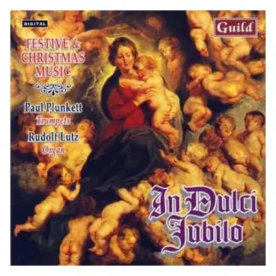 CD Rudolf Lutz: In Dulci Jubilo (Festive & Christmas Music)