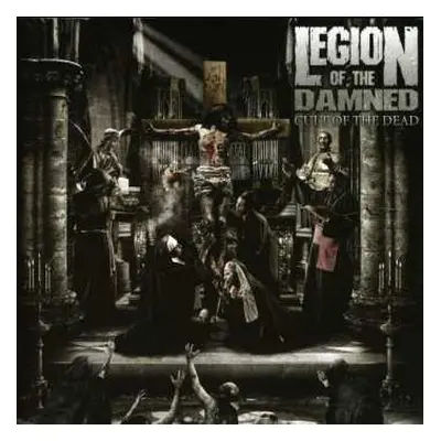 CD Legion Of The Damned: Cult Of The Dead