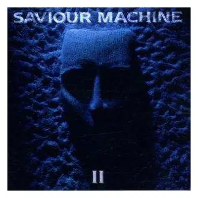 CD Saviour Machine: Saviour Machine II