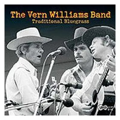 CD The Vern Williams Band: Traditional Bluegrass