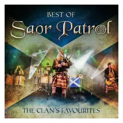 2CD Saor Patrol: Best Of Saor Patrol - The Clan's Favourites