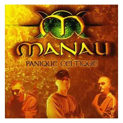 CD Manau: Panique Celtique