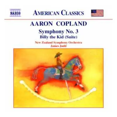 CD Aaron Copland: Symphony No. 3 / Billy The Kid (Suite)