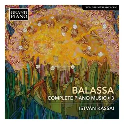 CD Kassai István: Complete Piano Music • 3