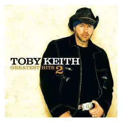 CD Toby Keith: Greatest Hits 2