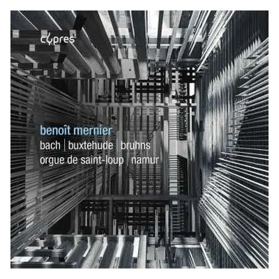 CD Various: Benoit Mernier - Bach / Buxtehude / Bruhns