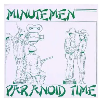 SP Minutemen: Paranoid Time