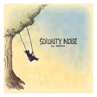 LP Sorority Noise: Joy, Departed