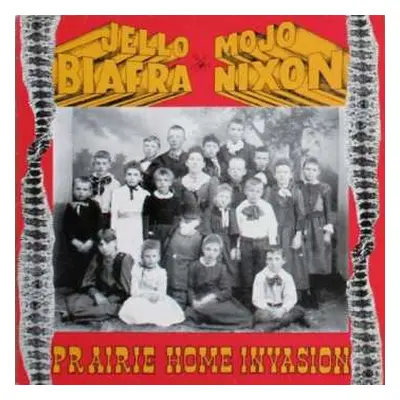 CD Jello Biafra: Prairie Home Invasion