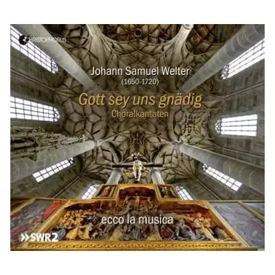 CD Ecco La Musica: Gott Sey Uns Gnädig - Choralkantaten