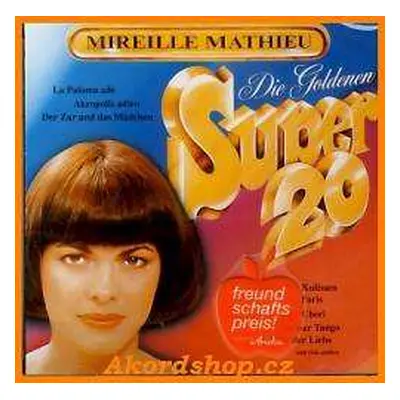 CD Mireille Mathieu: Die Goldenen Super 20