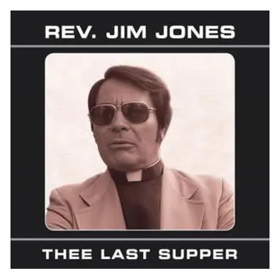 CD Jim Jones: The Last Supper