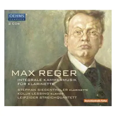 2CD Max Reger: Integrale Kammermusik Für Klarinette