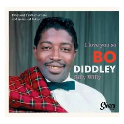 SP Bo Diddley: 7-i Love You So/silly Willy