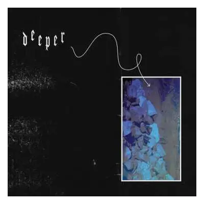 LP Deeper: Deeper