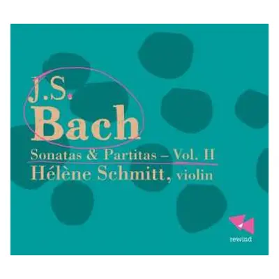 CD Johann Sebastian Bach: Sonatas & Partitas - Vol. II