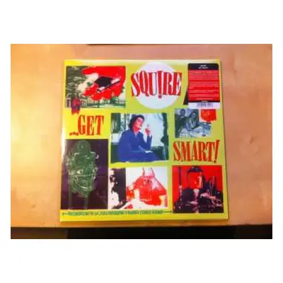 LP Squire: ...Get Smart! LTD