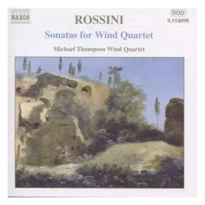 CD Gioacchino Rossini: Sonatas For Wind Quartet