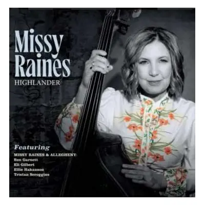 CD Missy Raines: Highlander