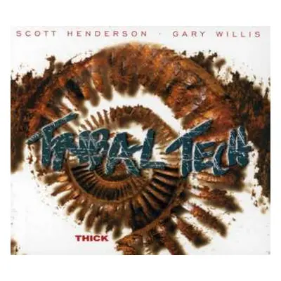 CD Scott Henderson: Thick