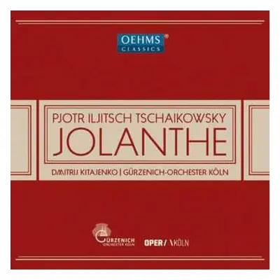 2CD Peter Iljitsch Tschaikowsky: Iolanta