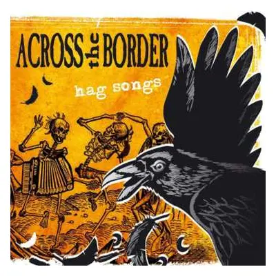 CD Across The Border: Hag Songs