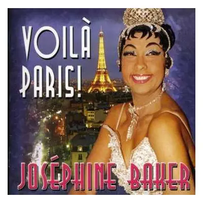 CD Josephine Baker: Voilà Paris!