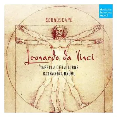 CD Various: Capella De La Torre - "soundscape - Leonardo Da Vinci"