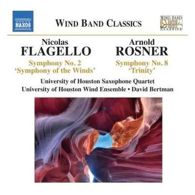 CD Arnold Rosner: Symphony No. 2 'Symphony Of The Winds' / Symphony No. 8 'Trinity'