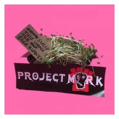 EP Project Mork: Sweep This Under The Backburner LTD | CLR