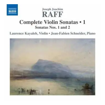 CD Joseph Joachim Raff: Complete Violin Sonatas • 1