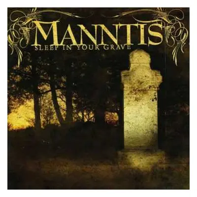 CD Manntis: Sleep In Your Grave