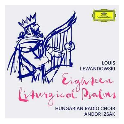 CD Louis Lewandowski: Eighteen Liturgical Psalms