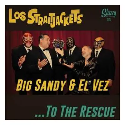 SP Los Straitjackets: ...To The Rescue