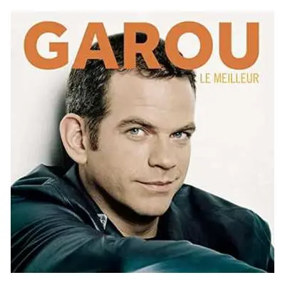 2CD Garou: Le Meilleur