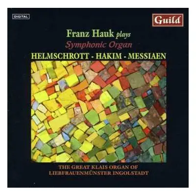 CD Various: Franz Hauk Plays Symphonic Organ