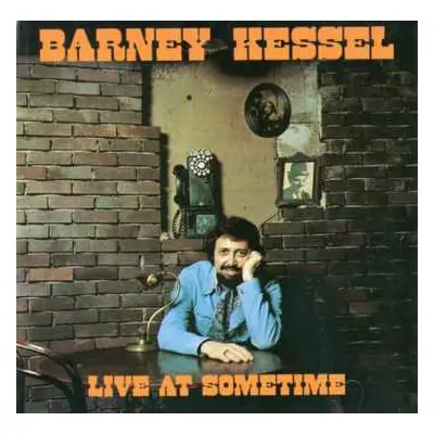 CD Barney Kessel: Live At Sometime