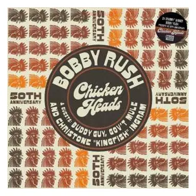 LP Bobby Rush: Chicken Heads (50th Anniversary)