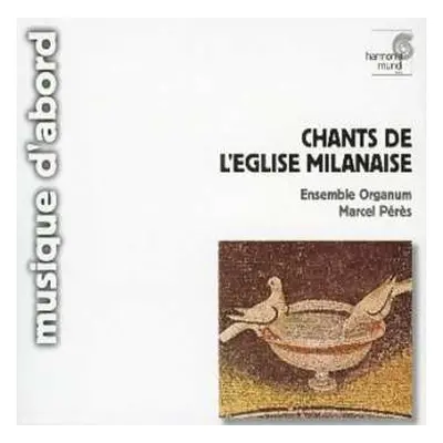 CD Ensemble Organum: Chants De L'Eglise Milanaise