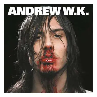 LP Andrew W.K.: I Get Wet