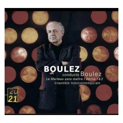 CD Pierre Boulez: Le Marteau Sans Maître | Dérive 1 & 2