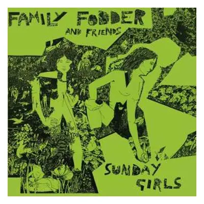 LP Family Fodder: Sunday Girls (Director’s Cut)