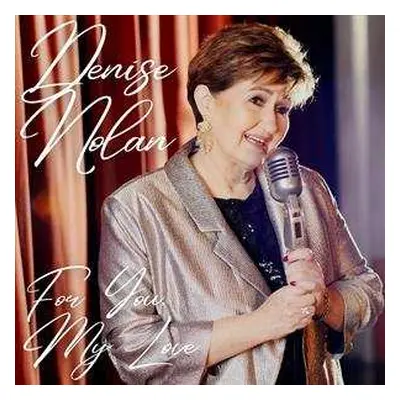 CD Denise Nolan: For You, My Love