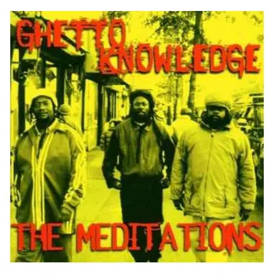 CD The Meditations: Ghetto Knowledge