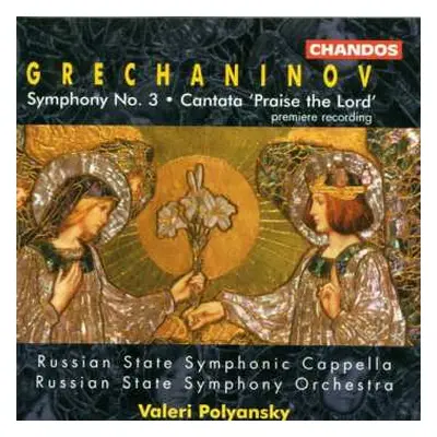 CD Russian State Symphony Orchestra: Symphony No. 3 • Cantata 'Praise The Lord'